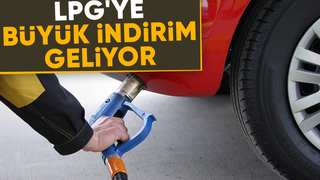 LPG'ye indirim geliyor