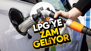 LPG'ye zam var