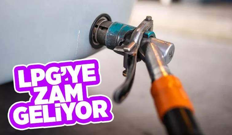 LPG'ye zam