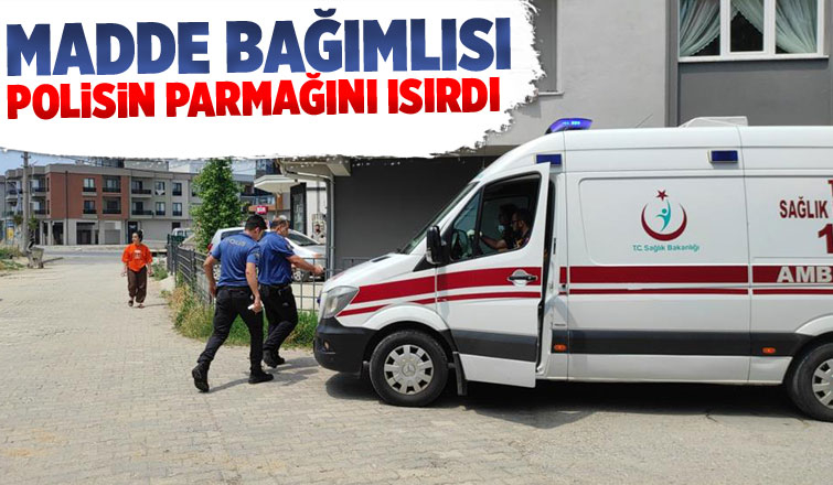 Madde bağımlısı polisi ısırdı