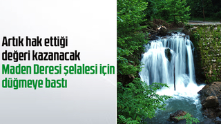 Maden Deresi şelalesi için önemli gelişme