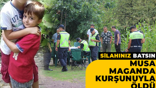 Maganda kurşunuyla vurulan Musa'dan acı haber