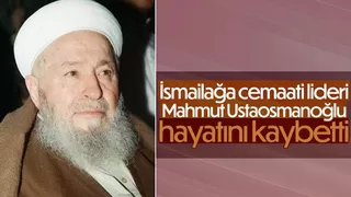 Mahmut Ustaosmanoğlu hayatını kaybetti
