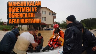 Mahsur kalan öğretmen ve öğrencileri AFAD kurtardı