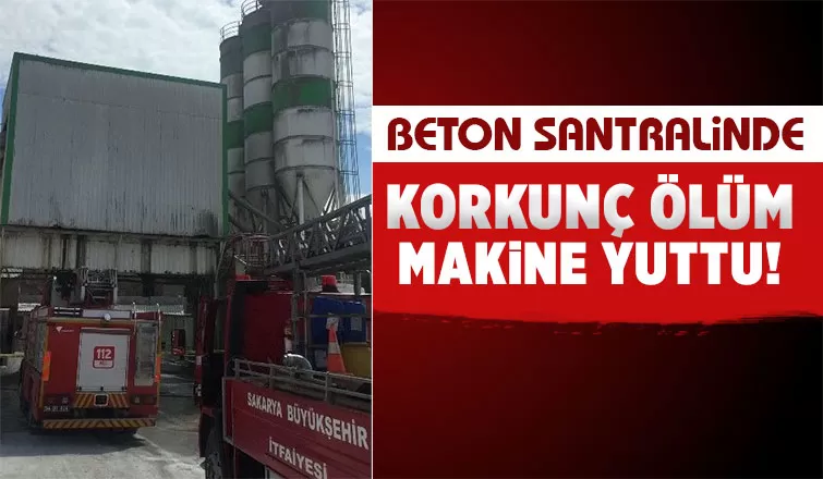 Makinenin yuttuğu işçi feci şekilde can verdi