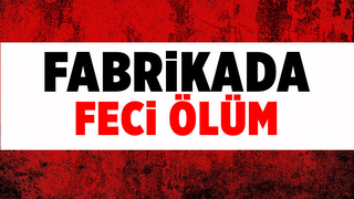 Makineye sıkışan işçi can verdi