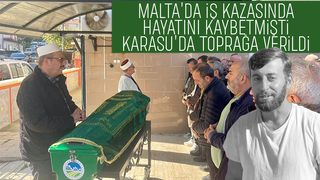 Malta'da iş kazasında ölen Sakaryalı gence acı veda