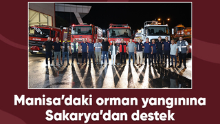 Manisa'daki yangın için Sakarya itfaiyesinden destek