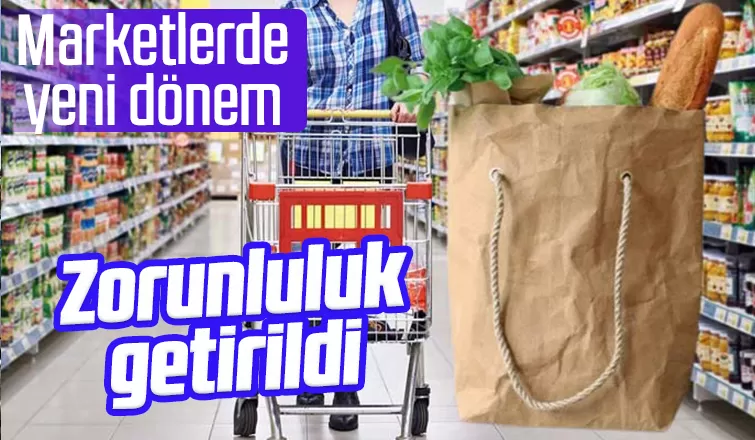 Marketlerde yeni dönem; Artık zorunlu
