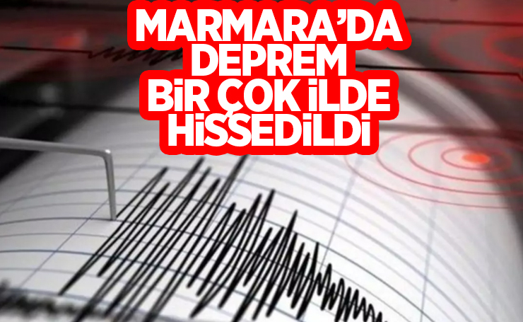 Marmara'da deprem