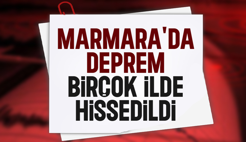 Marmara'da deprem
