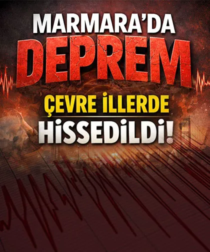 Marmara'da korkutan deprem