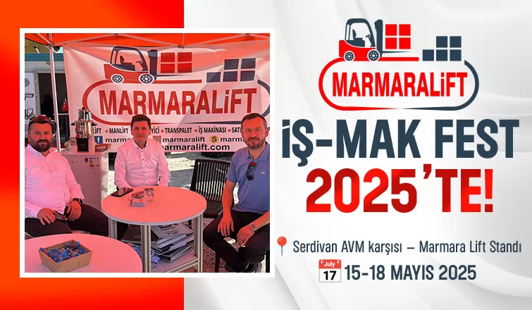 Marmara Lift, İŞ-MAK FEST 2025’te!