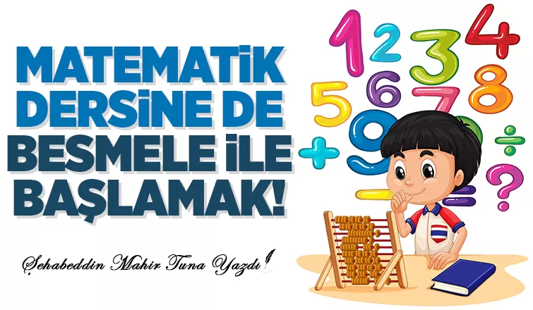 Matematik Dersine de Besmele İle Başlamak!