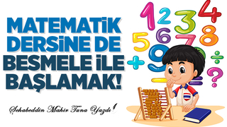 Matematik Dersine de Besmele İle Başlamak!