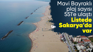 Mavi Bayraklı plaj sayısı 551'e ulaştı