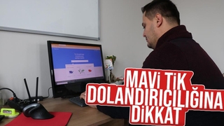 Mavi tik çılgınlığı dolandırıcılığna dikkat