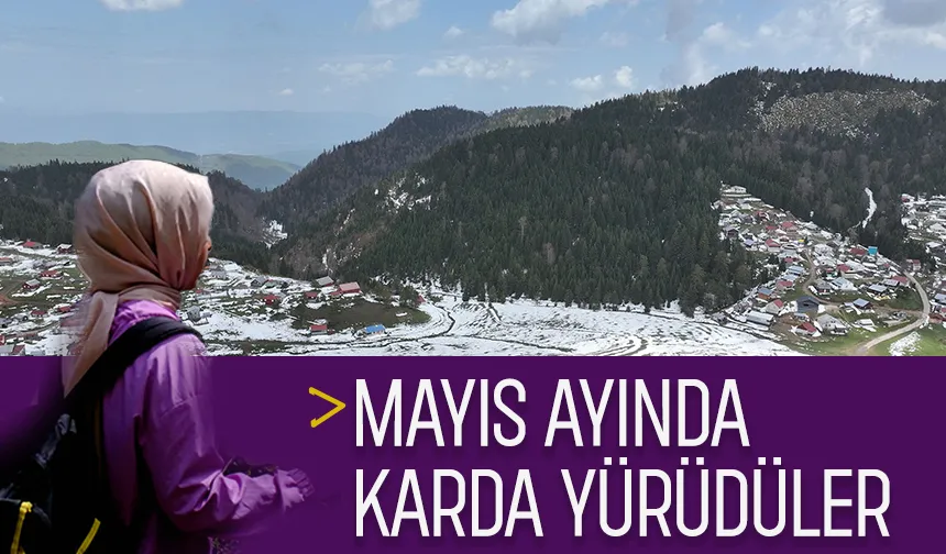 Mayıs ayında karda doğa yürüyüşü