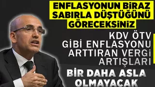 Mehmet Şimşek: KDV, ÖTV gibi enflasyonu artıran vergi artışları tekrarlanmayacak