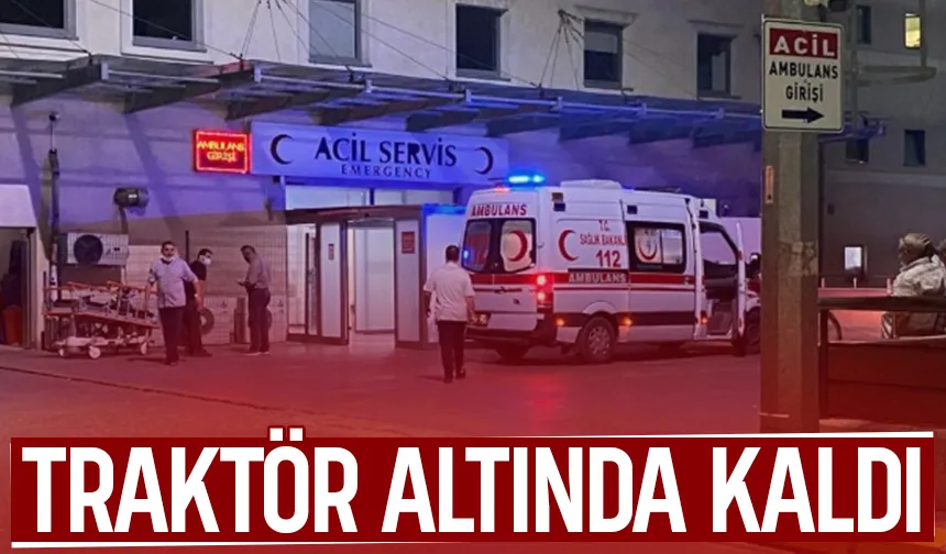 Mera dönüşü kaza; Traktör altında kaldı