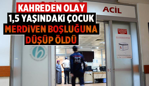 Merdiven boşluğuna düşen minik Minel hayatını kaybetti