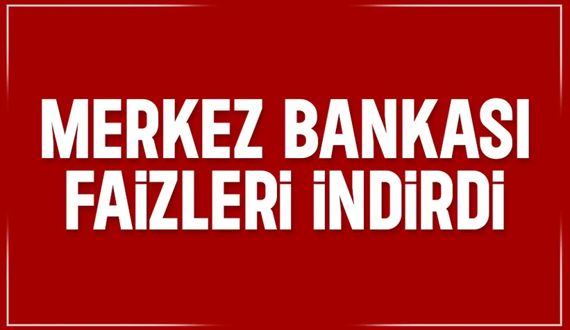 Merkez Bankası'ndan faiz kararı
