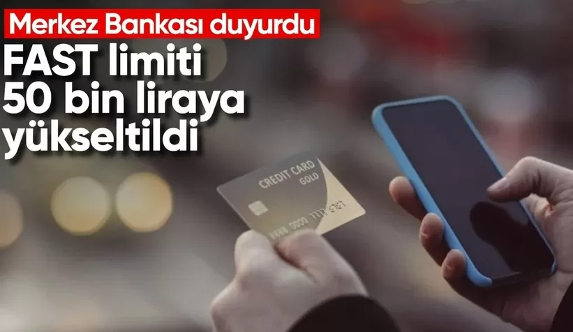 Merkez Bankası'ndan yeni karar: FAST limiti 50 bin liraya yükseltildi