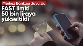 Merkez Bankası'ndan yeni karar: FAST limiti 50 bin liraya yükseltildi