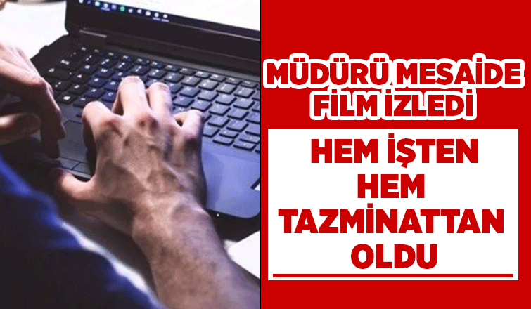 Mesaide oyun oynayan müdür kovuldu