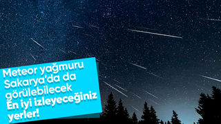 Meteor yağmuru Sakarya'dan da görülecek