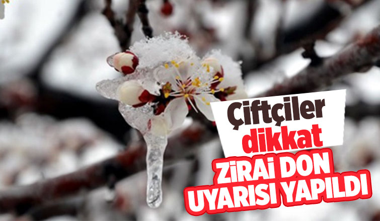 Meteorolojiden zirai don uyarısı
