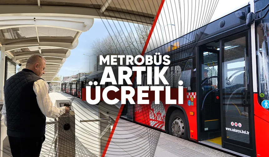 Metrobüste ücretsiz seferler dönemi bitti
