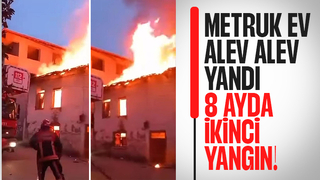 Metruk ev alev alev yandı