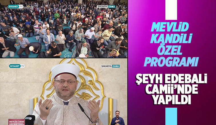 Mevlid Kandili Özel Programı Sakarya'da yapıldı