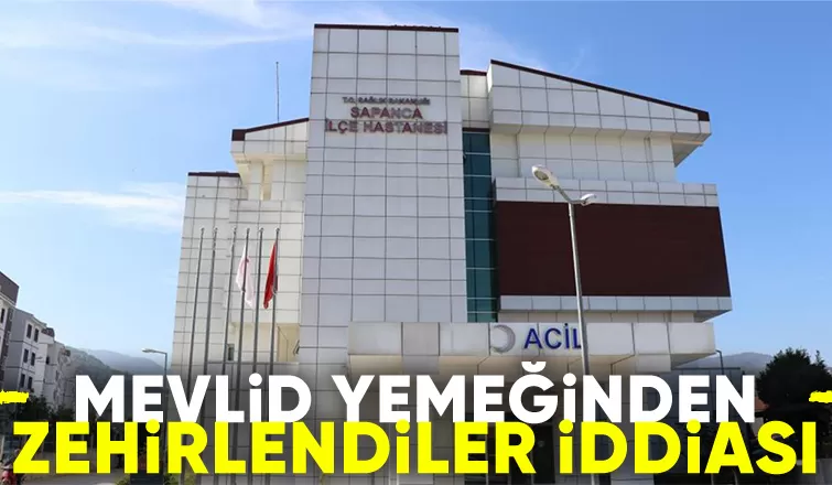 Mevlid yemeği hastanelik etti