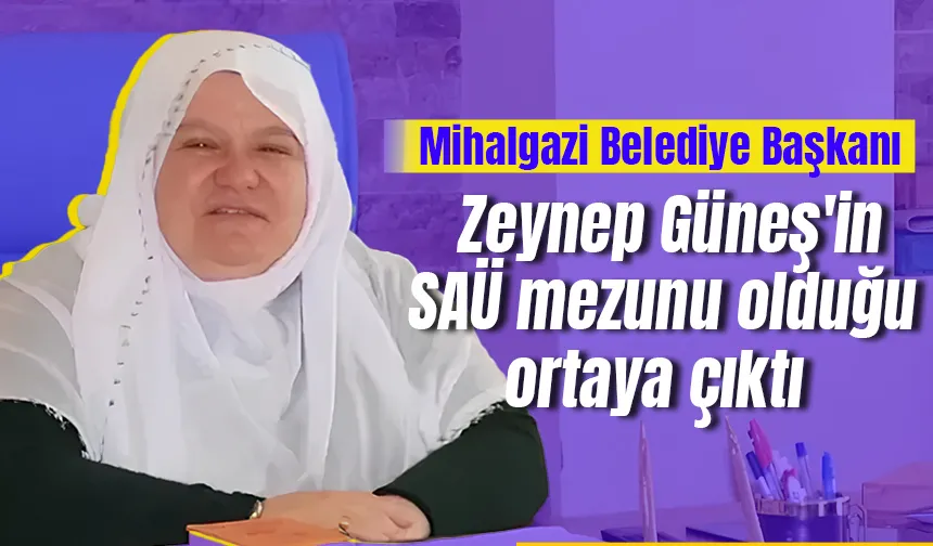 Mihalgazi Belediye Başkanı Zeynep Güneş SAÜ'den mezun olmuş