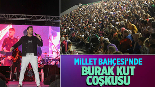 Millet Bahçesi’nde Burak Kut coşkusu