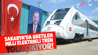 Milli elektrikli tren yola çıkıyor!
