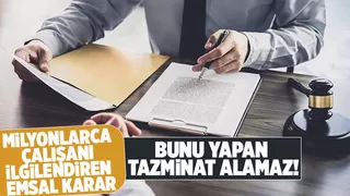 Milyonlarca çalışanı ilgilendiren emsal karar