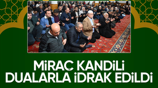 Miraç Kandili idrak edildi