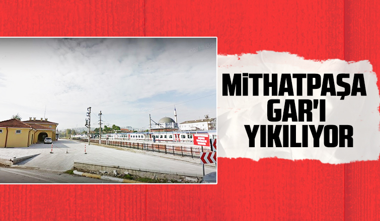 Mithatpaşa Gar'ı yıkılıyor