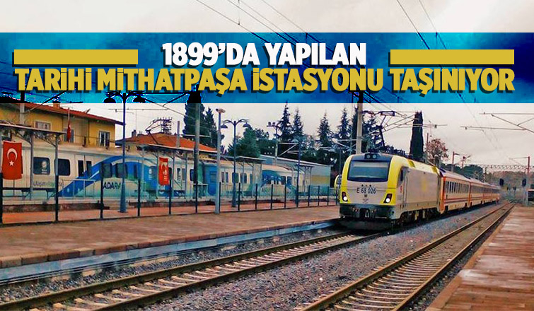 Mithatpaşa İstasyonu taşınıyor, yerine duble yol yapılacak