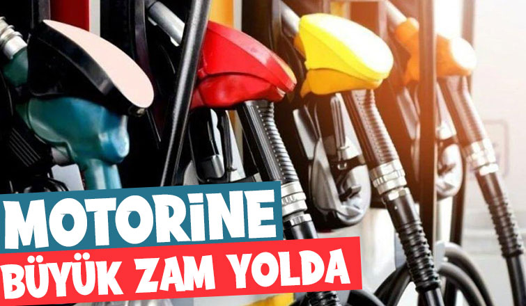 Motorine büyük zam geliyor