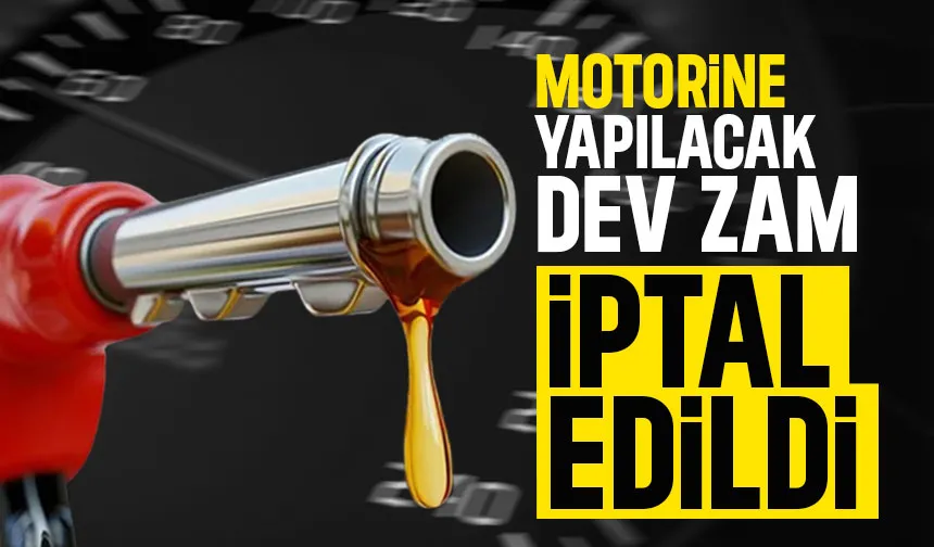 Motorine yapılacak dev zam iptal edildi
