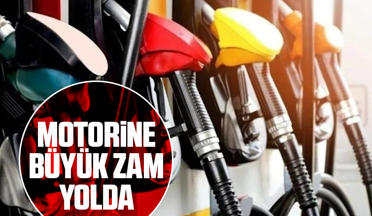 Motorine zam geliyor
