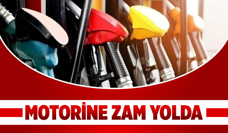 Motorine zam geliyor