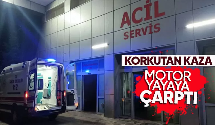 Motorun çarptığı yaya yaralandı