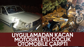 Motosikleti ile uygulamadan kaçan çocuk kaza yaptı