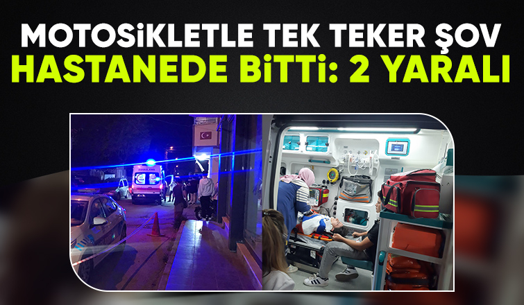 Motosikletle tek teker kazası: 2 yaralı