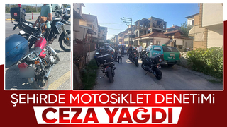 Motosikletlilere ceza yağdı